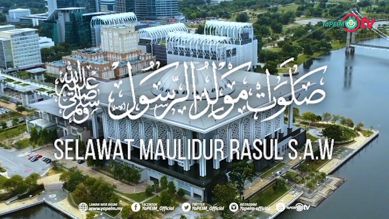 Selawat Maulidur Rasul | YaPEIM #cintarasul #selawat #maulidurrasul