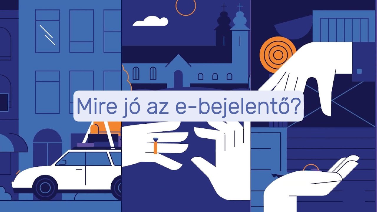 Mire jó az e-bejelentő?