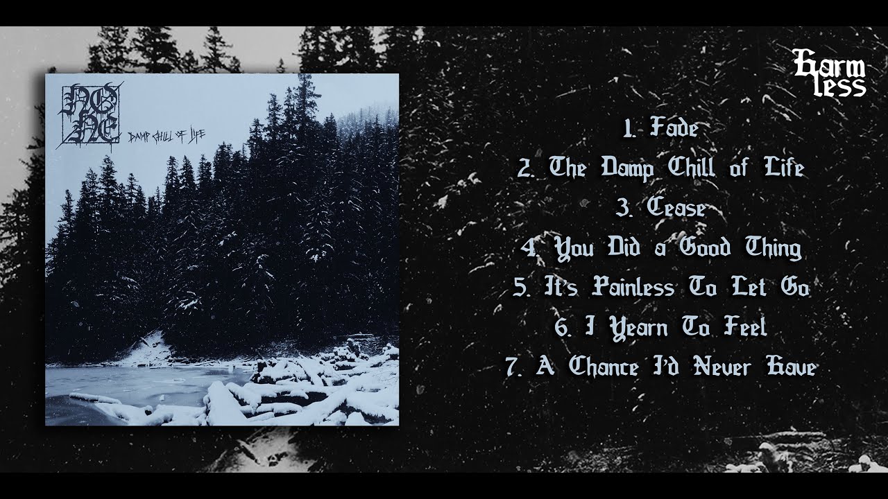 NONE - Damp Chill of Life (Full Album)