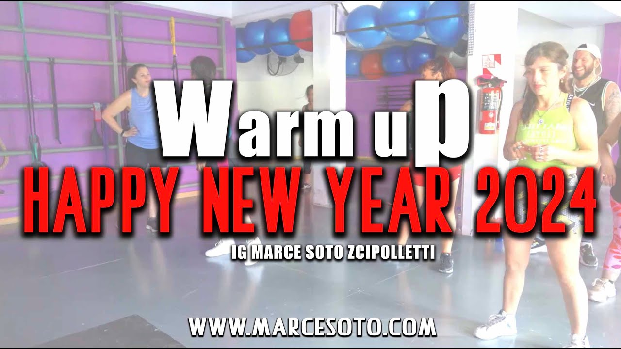 WARM UP HAPPY NEW YEAR 2024 BY MARCE SOTO