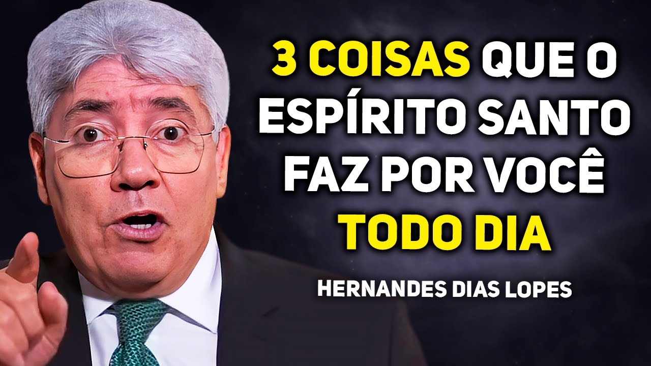 APRENDA A SENTIR O PODER DO ESPÍRITO SANTO | Hernandes Dias Lopes