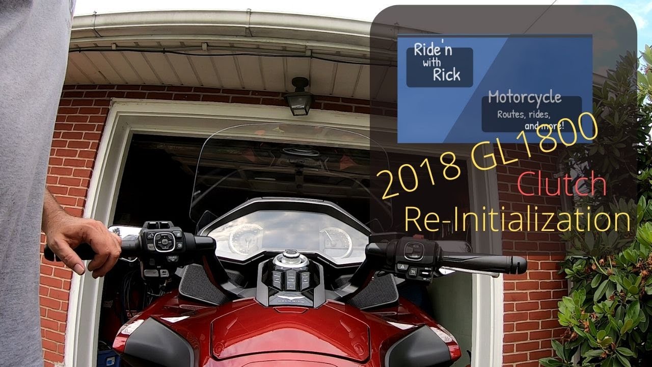 2018 Honda Goldwing GL800 DCT Tour Clutch reinitialization