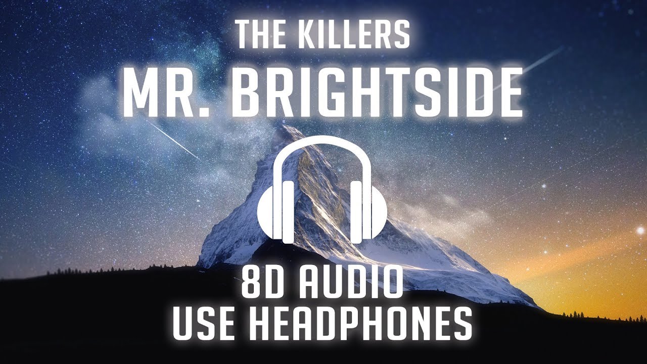 The Killers - Mr. Brightside (8D AUDIO) 🎧