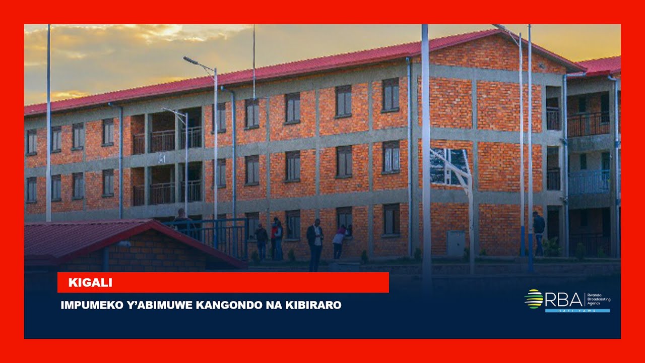 Kigali: Abimuwe Kangondo na Kibiraro baseta ibirenge ubu barabyinira ku rukoma kubera iterambere