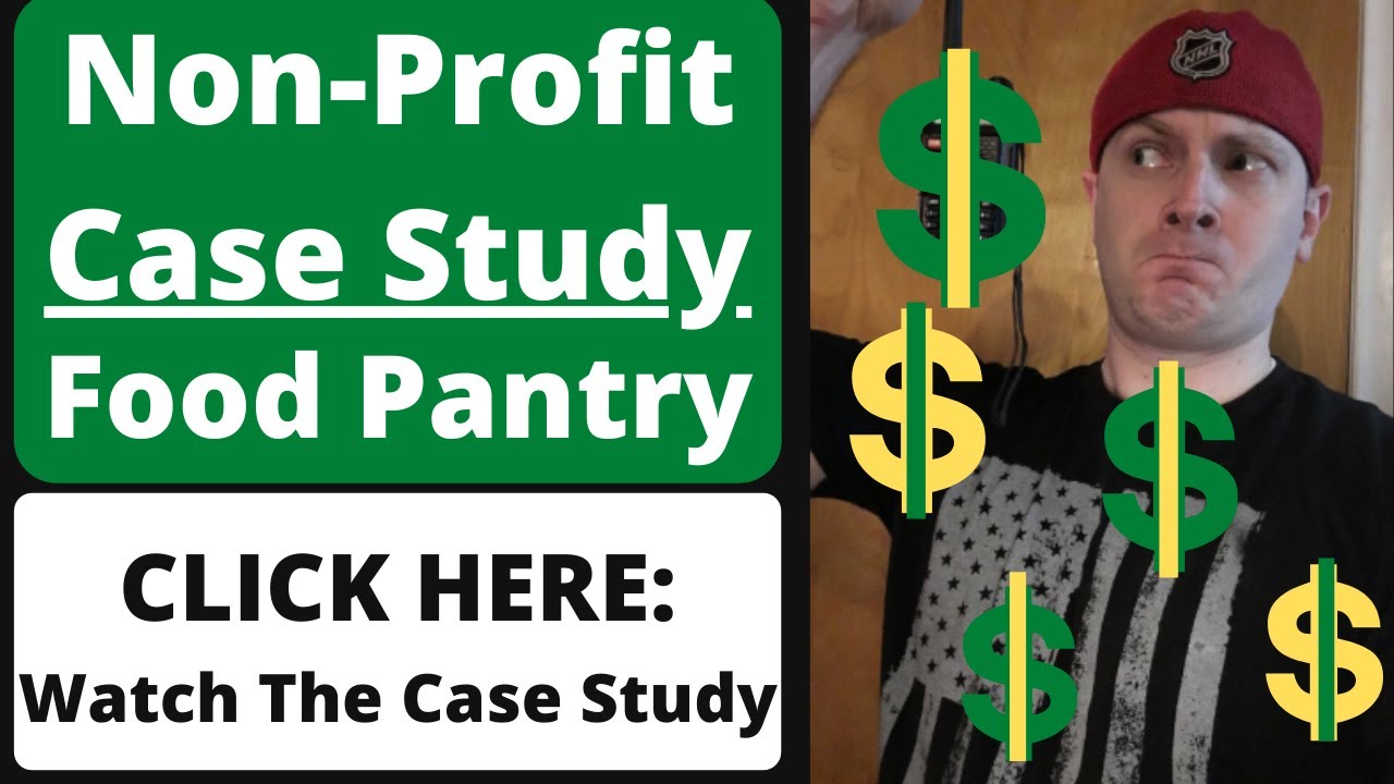 Non-Profit Case Study: Food Pantry