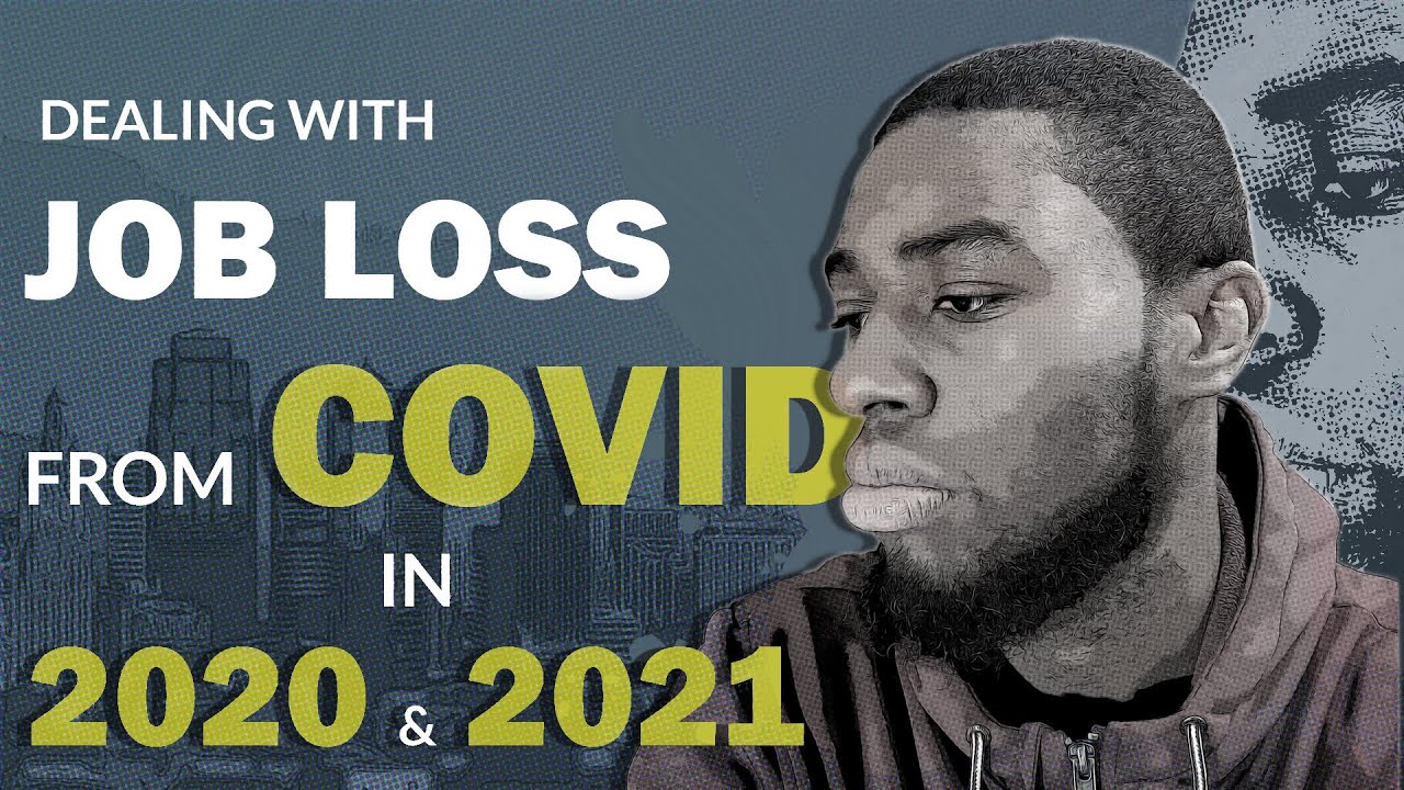 How to deal with Job Loss due to the COVID-19 Pandemic