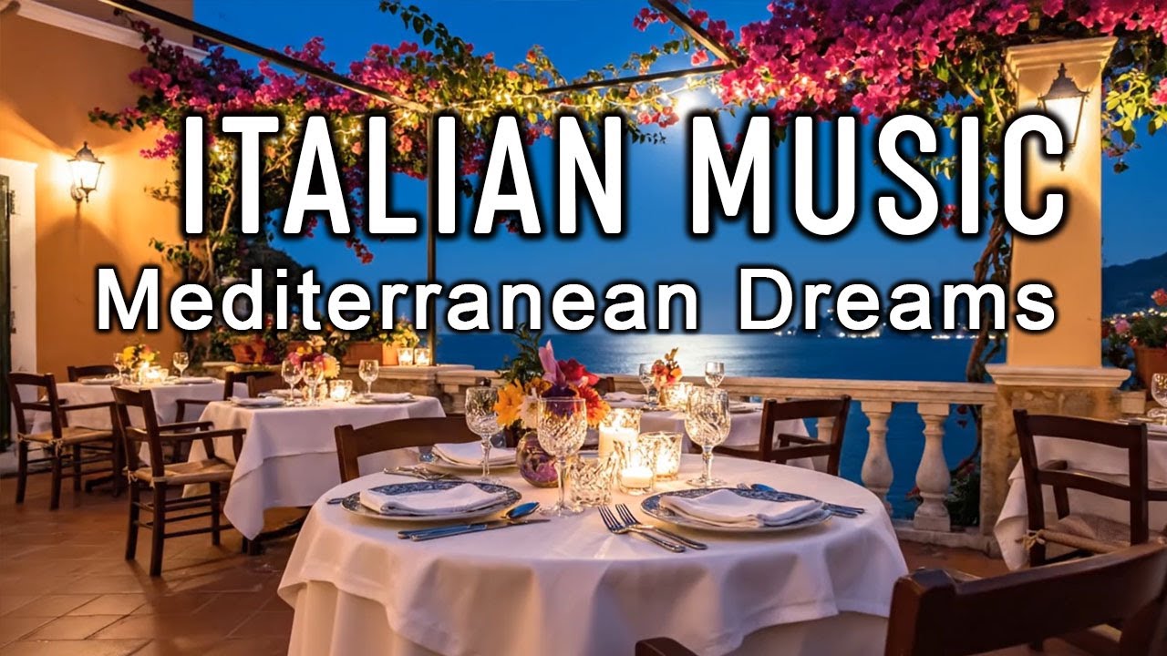 🎶 Italian Vibes & Mediterranean Music 🎶 2+ Hours Serene Amalfi Coast & Lake Como Relaxing Scenery 4K