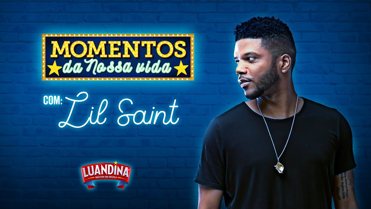 MOMENTO DA NOSSA VIDA COM LIL SAINT