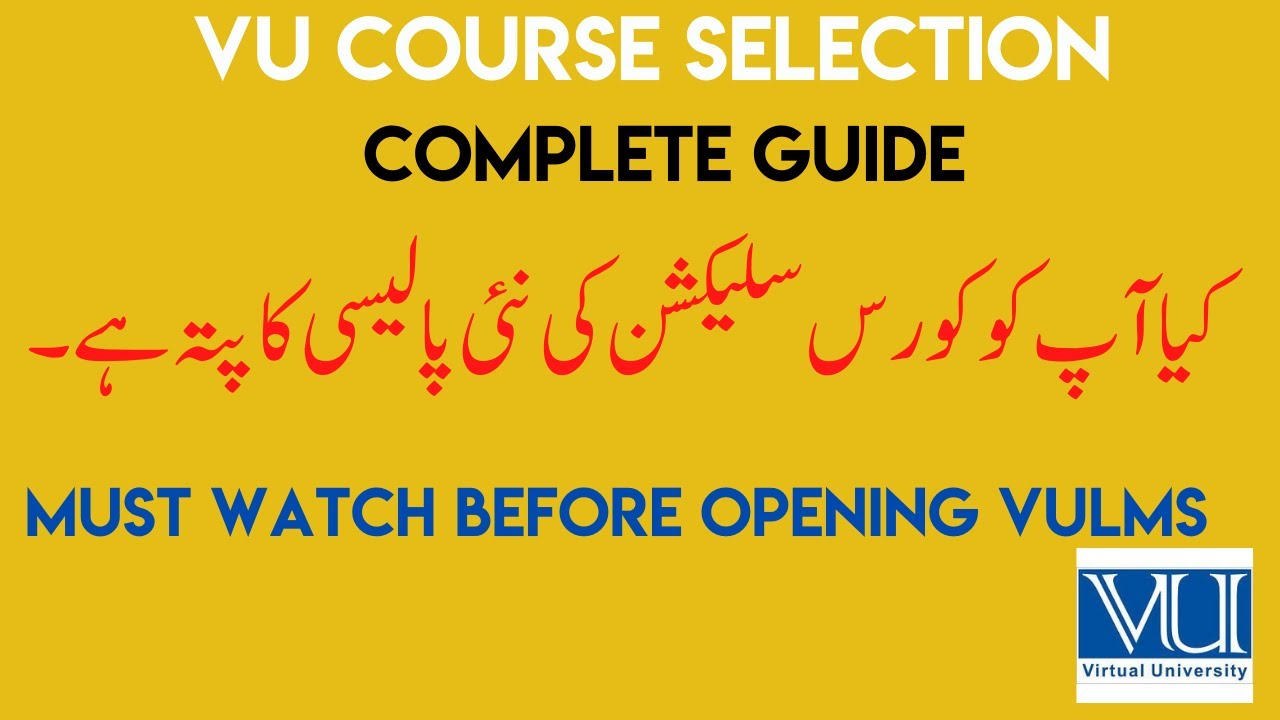 Virtual University Course Selection Complete Process Fall 2021 | All About VU Course Selection 2022