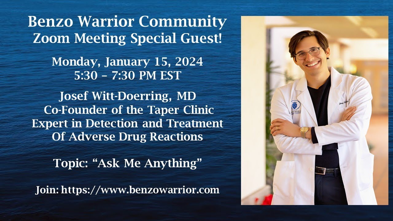 Benzo Warrior Community Hosts Dr. Josef Witt-Doerring