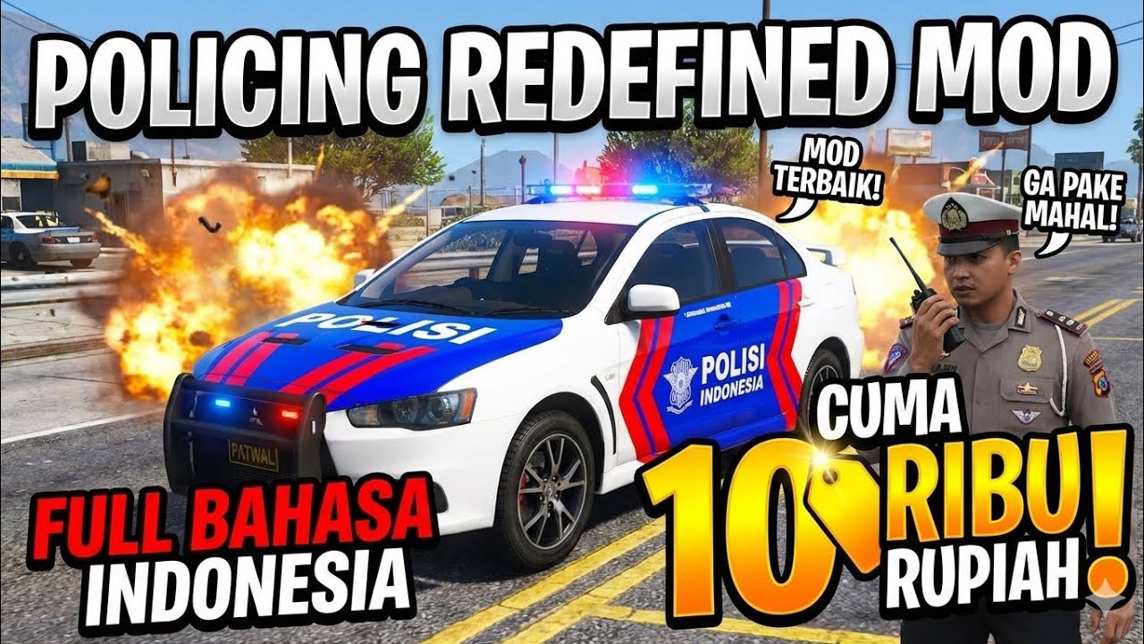 Mod Terjemahan Bahasa Indonesia POLICING REDEFINED! Cuma 10 Ribu - Pake bahasa Indo Gaul!!!
