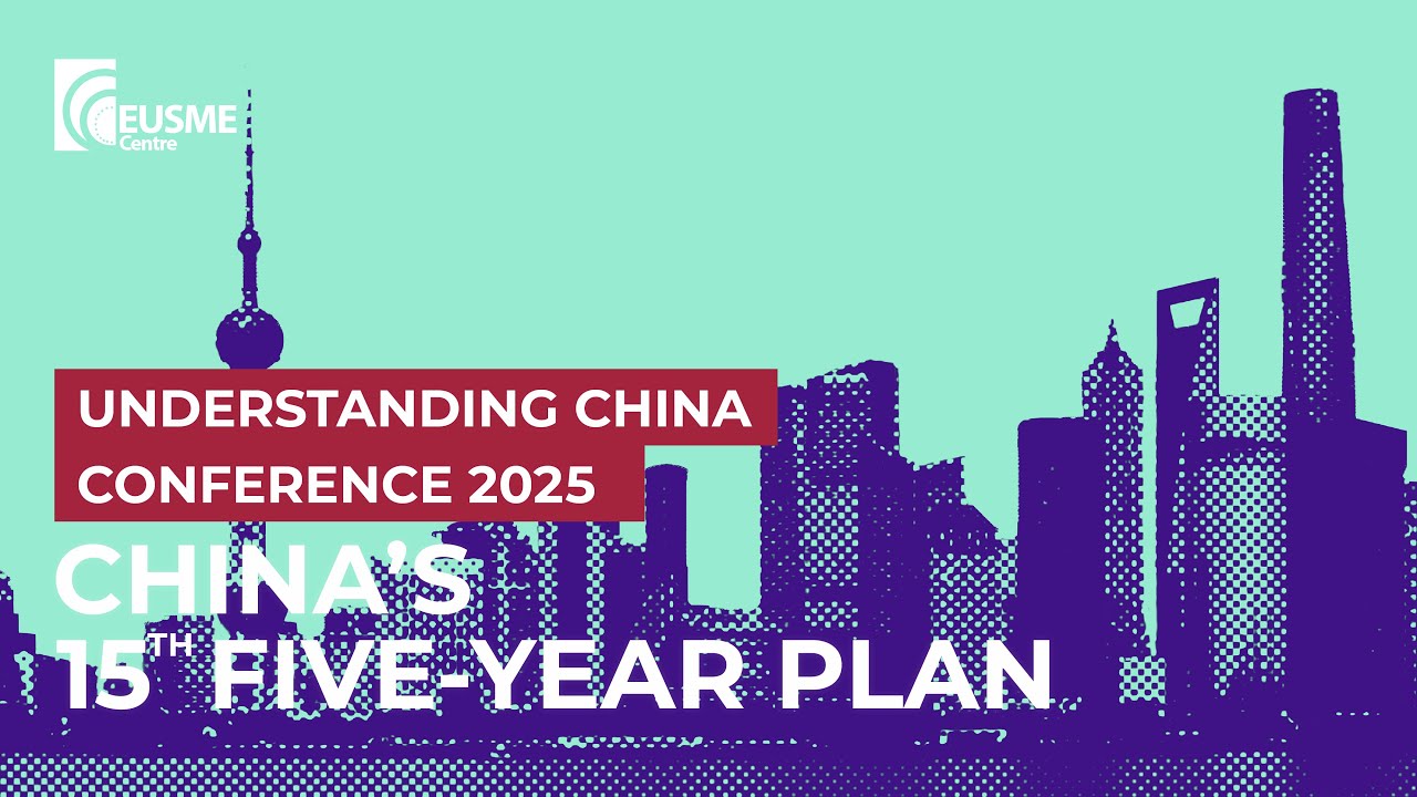 China's 15th Five Year Plan: 2025 Understanding China Conference