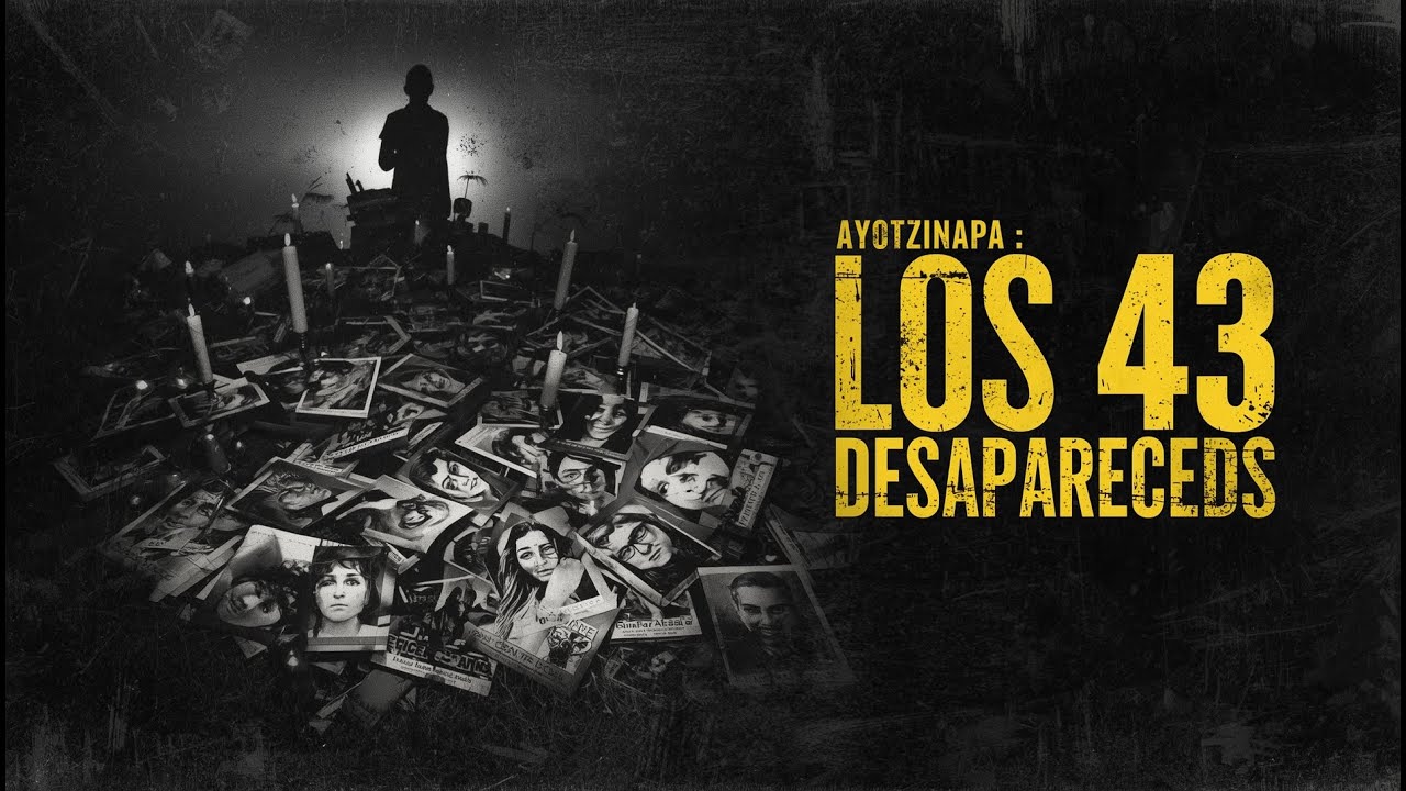 ¿Qué pasó con los 43 estudiantes de Ayotzinapa? | Misterio sin resolver