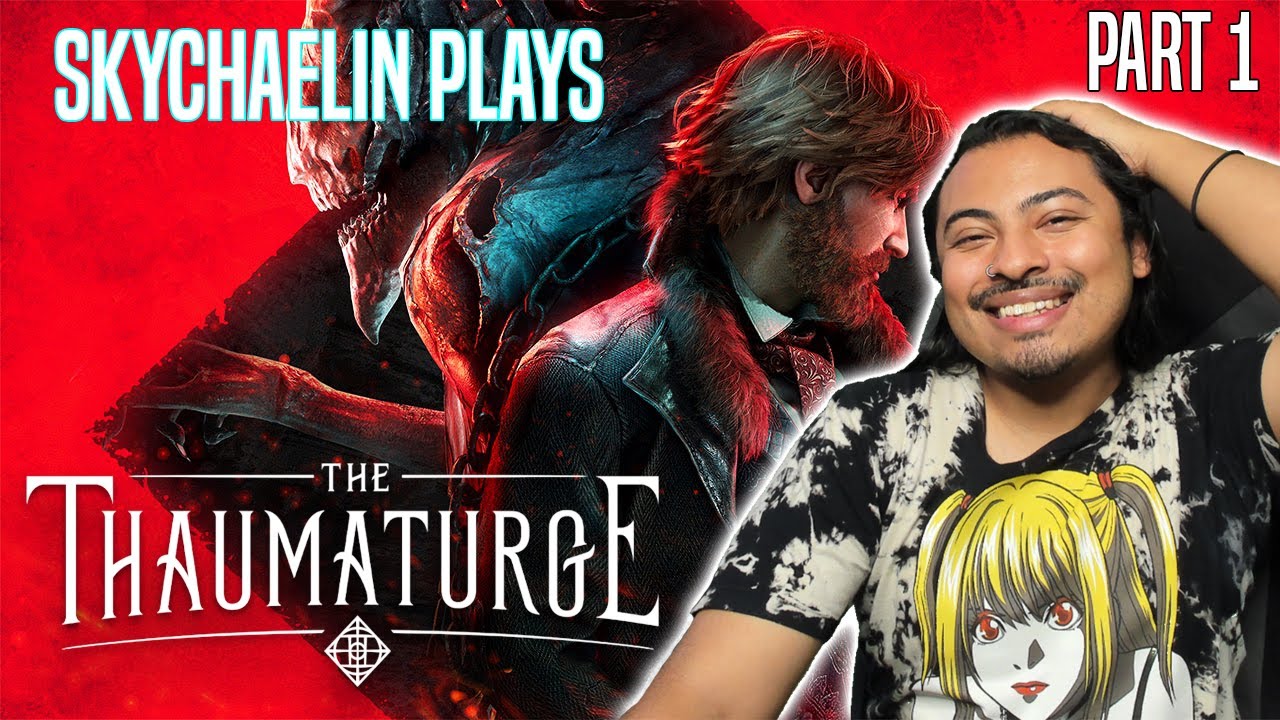 Sky Play's The Thaumaturge | Part 1