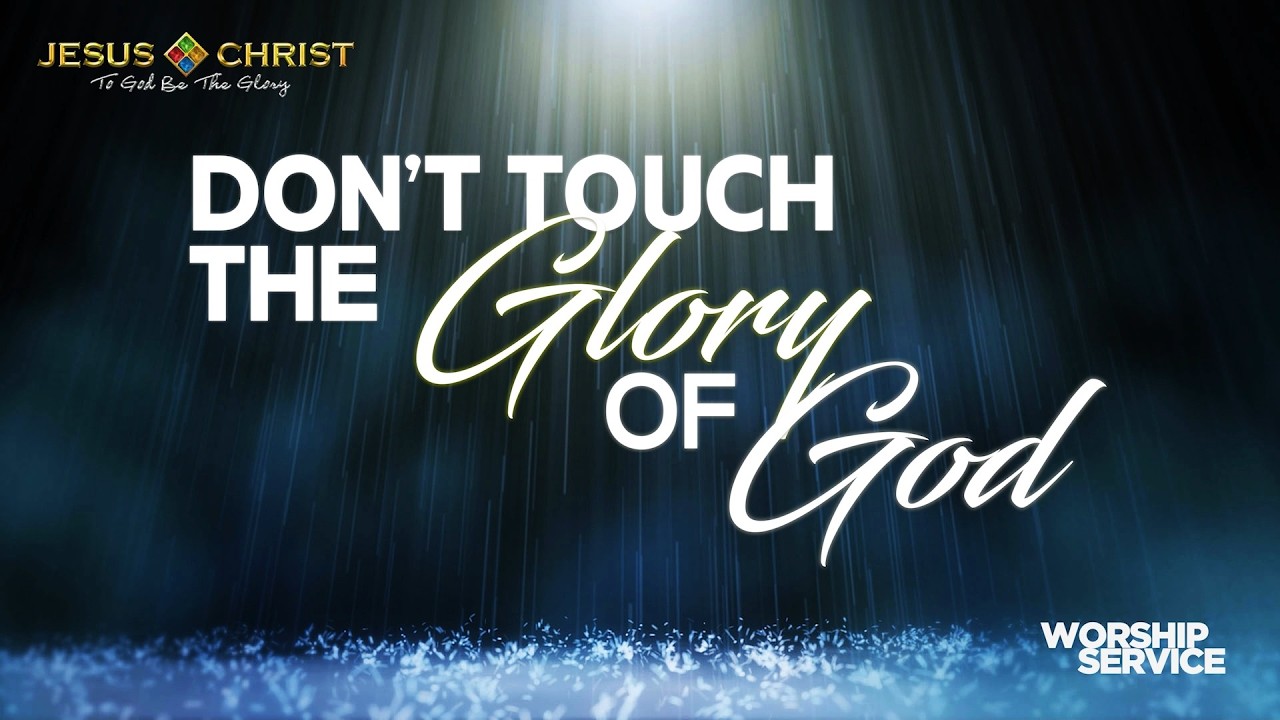 Don't Touch The Glory of God - Worship Service (February 15, 2026)
