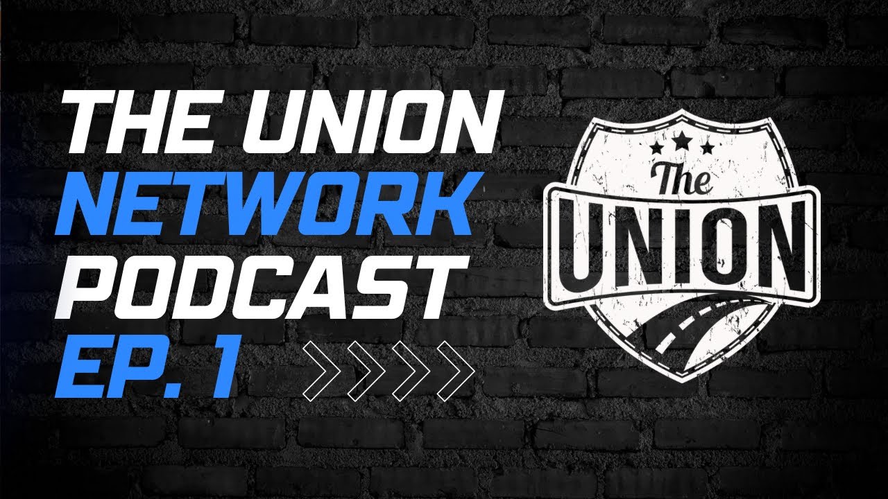 Cargo Van Business | The Union Network Podcast EP. 1 - Introduction to The Union