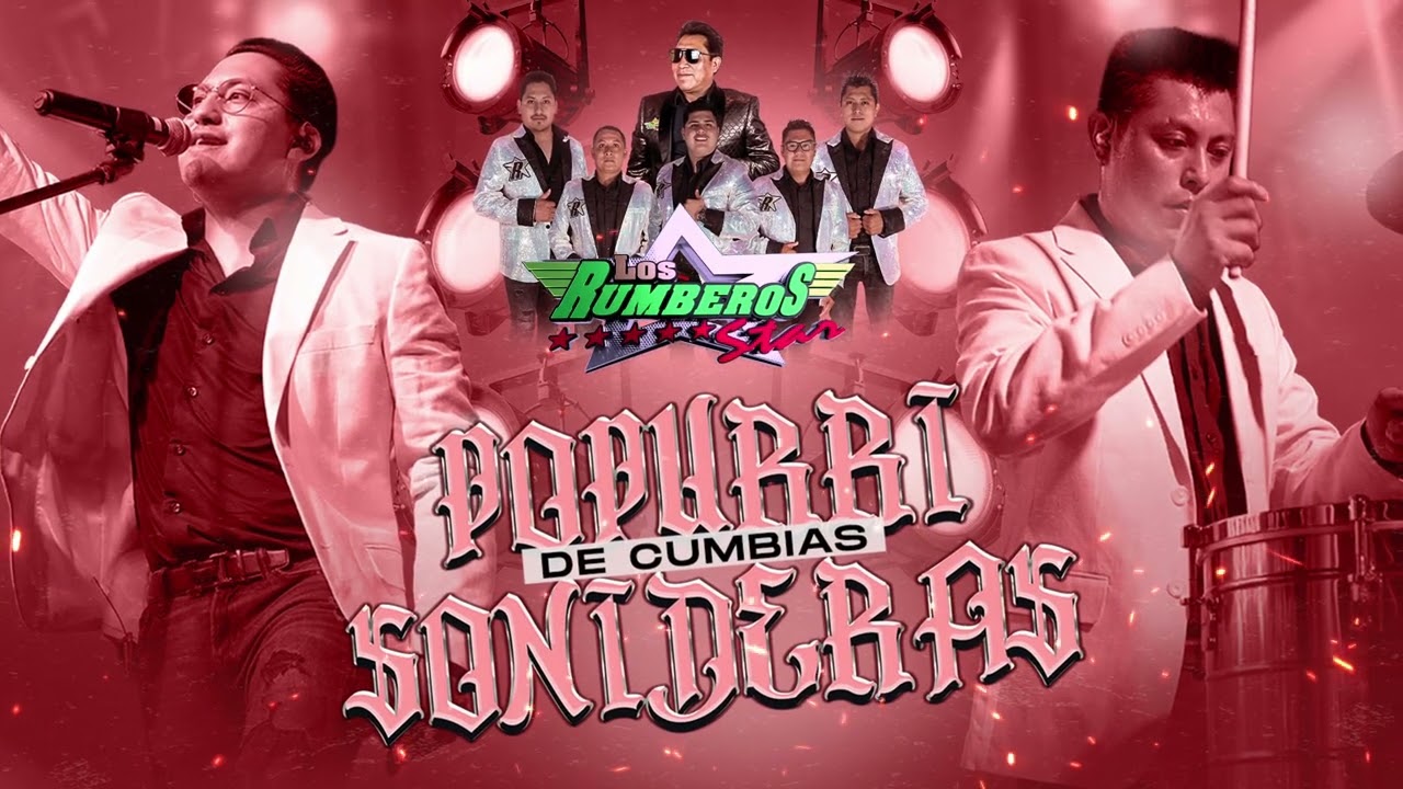 Los Rumberos Star - Popurrí De Cumbias Sonideras (Audio Oficial)