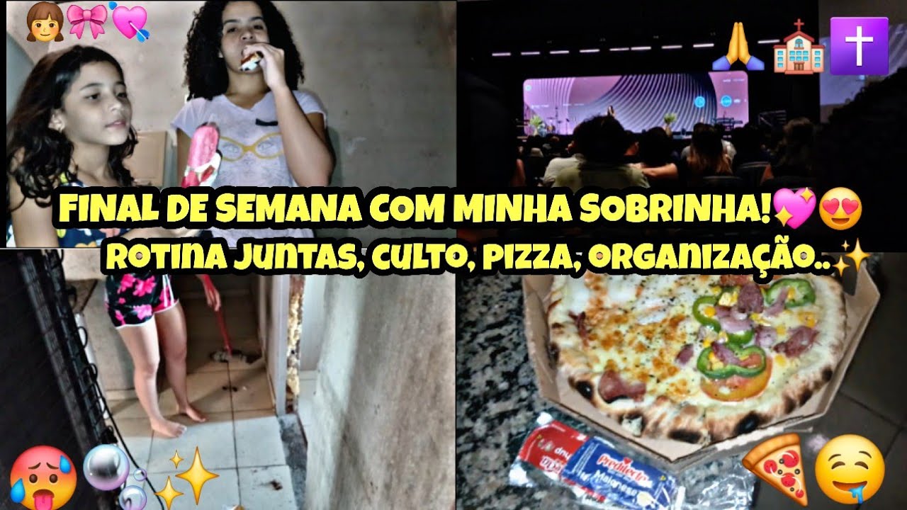 MORANDO SOZINHA: FINAL DE SEMANA COM MINHA SOBRINHA! Pizza, igreja, organização, rotina juntas!!!