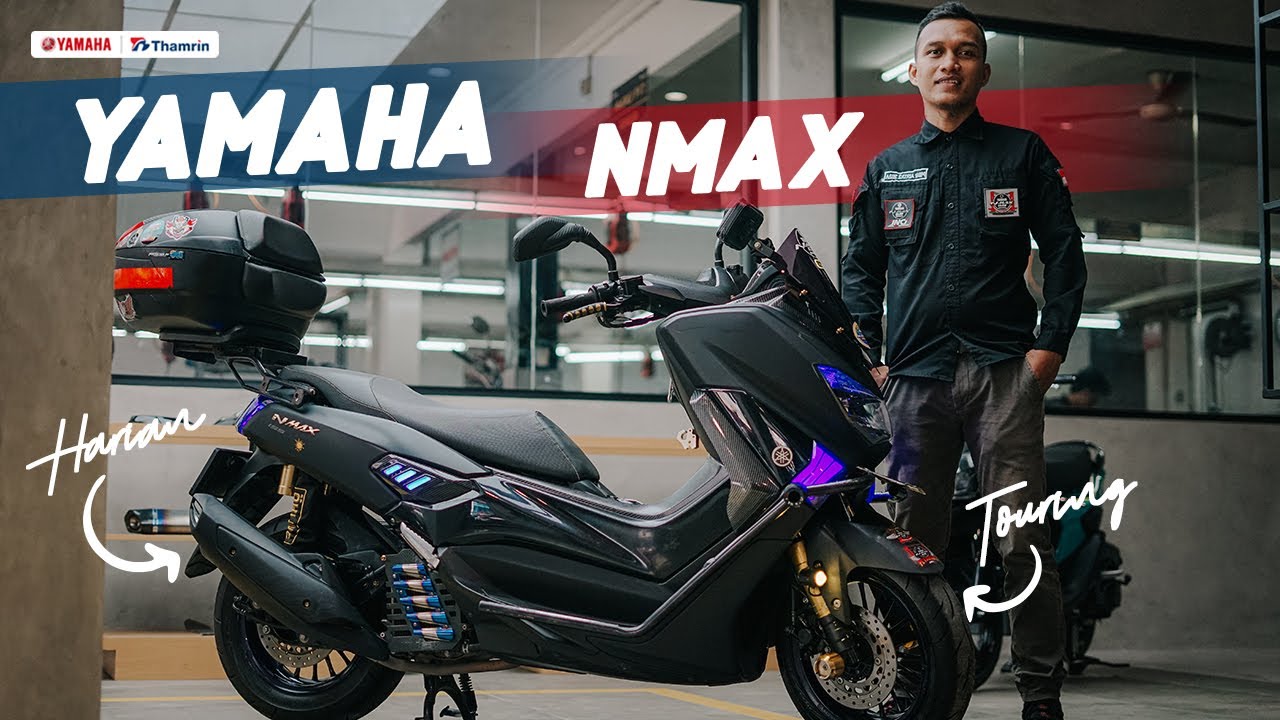 MODIFIKASI NMAX YANG NYAMAN DIPAKAI HARIAN & TOURING