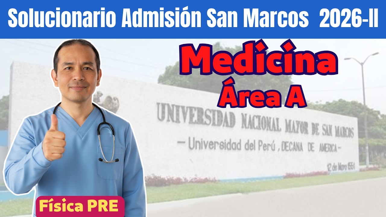 Solucionario Medicina San Marcos 2026-II 