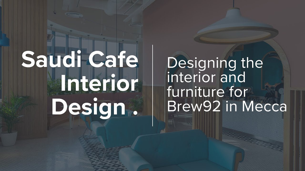 COFFEE SHOP INTERIOR DESIGN for Brew92, Makkah, Saudi Arabia - By Liqui Group