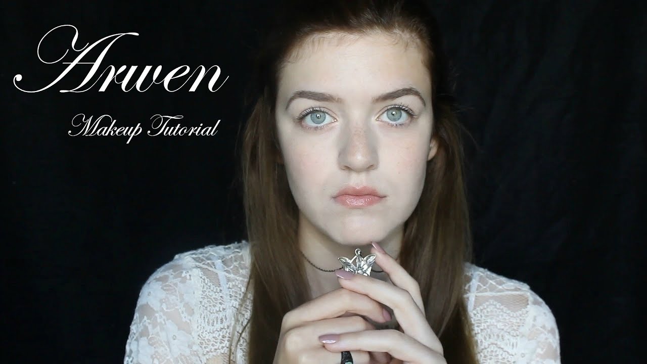 Arwen (LOTR) | No Makeup Makeup Tutorial
