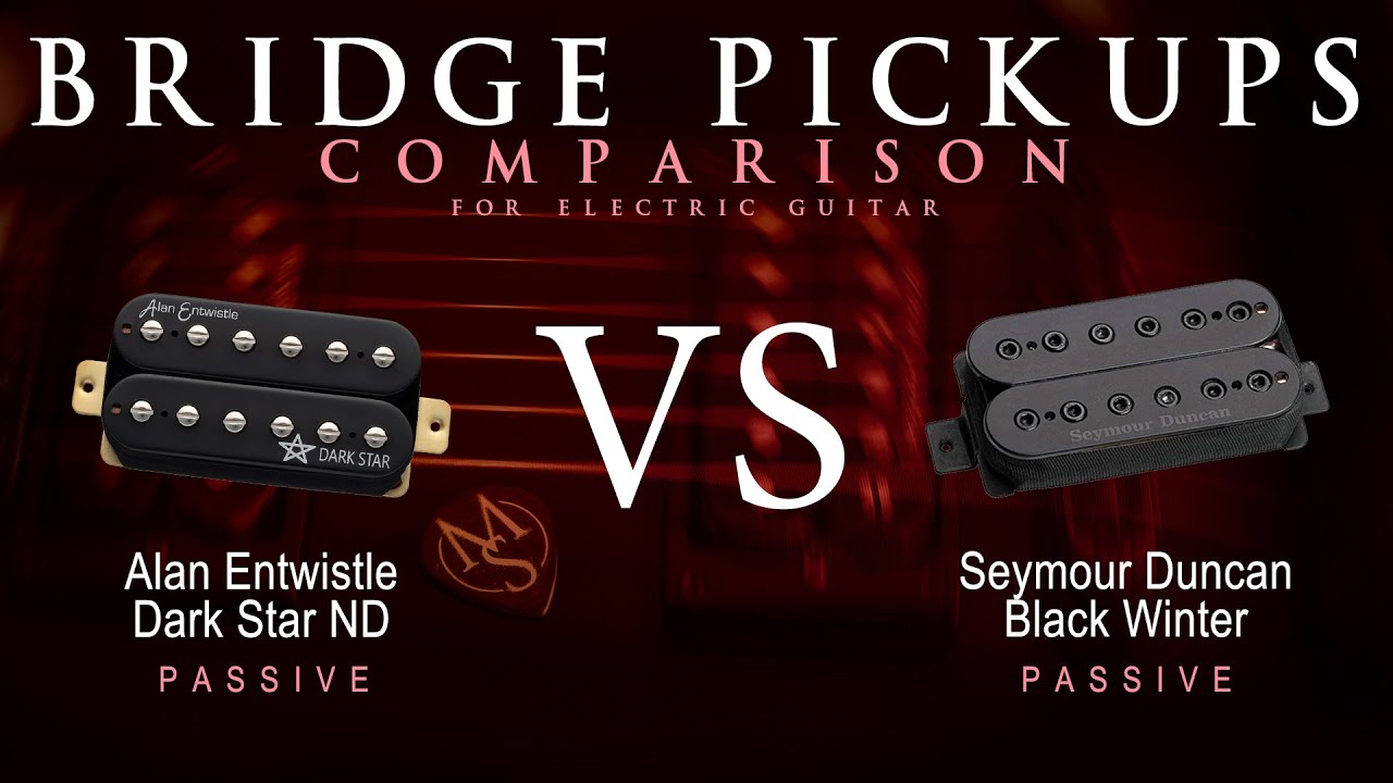 Alan Entwistle DARK STAR ND vs Seymour Duncan BLACK WINTER - Bridge Guitar Pickup Comparison Demo