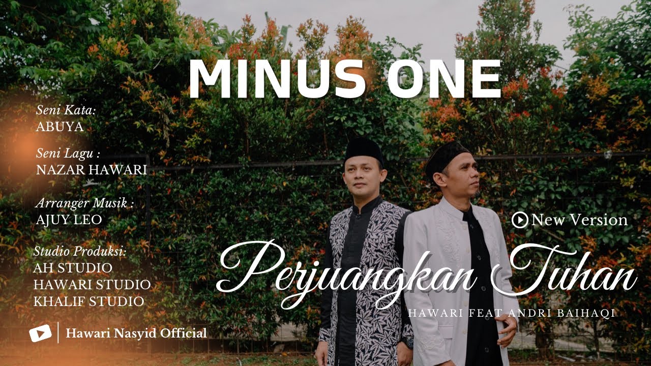 Minus One Perjuangkan Tuhan - Hawari Ft Andri Baihaqi