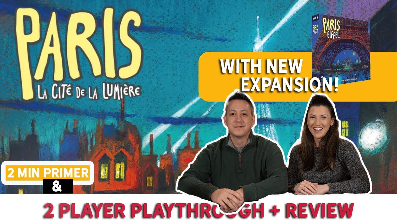 Paris: La Cité de la Lumière Board Game Playthrough and Review with Eiffel Expansion