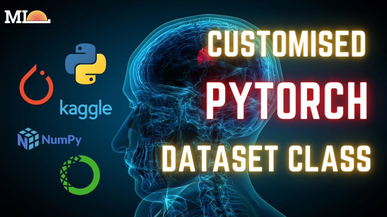 8-Create CUSTOMIZED Pytorch Class for brain MRI images