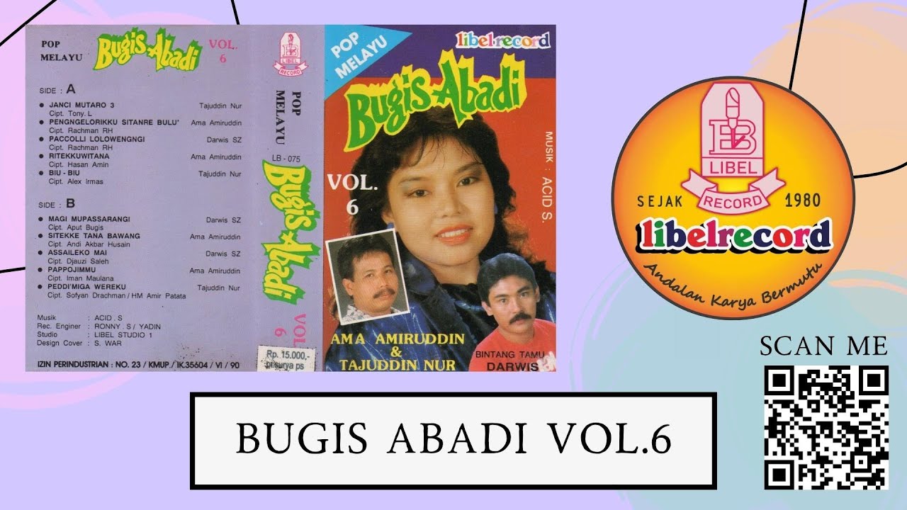 BUGIS ABADI VOL.6 AMA AMMIRUDDIN & TAJUDDIN NUR BINTANG TAMU : DARWIS(Official Libel Record Channel)