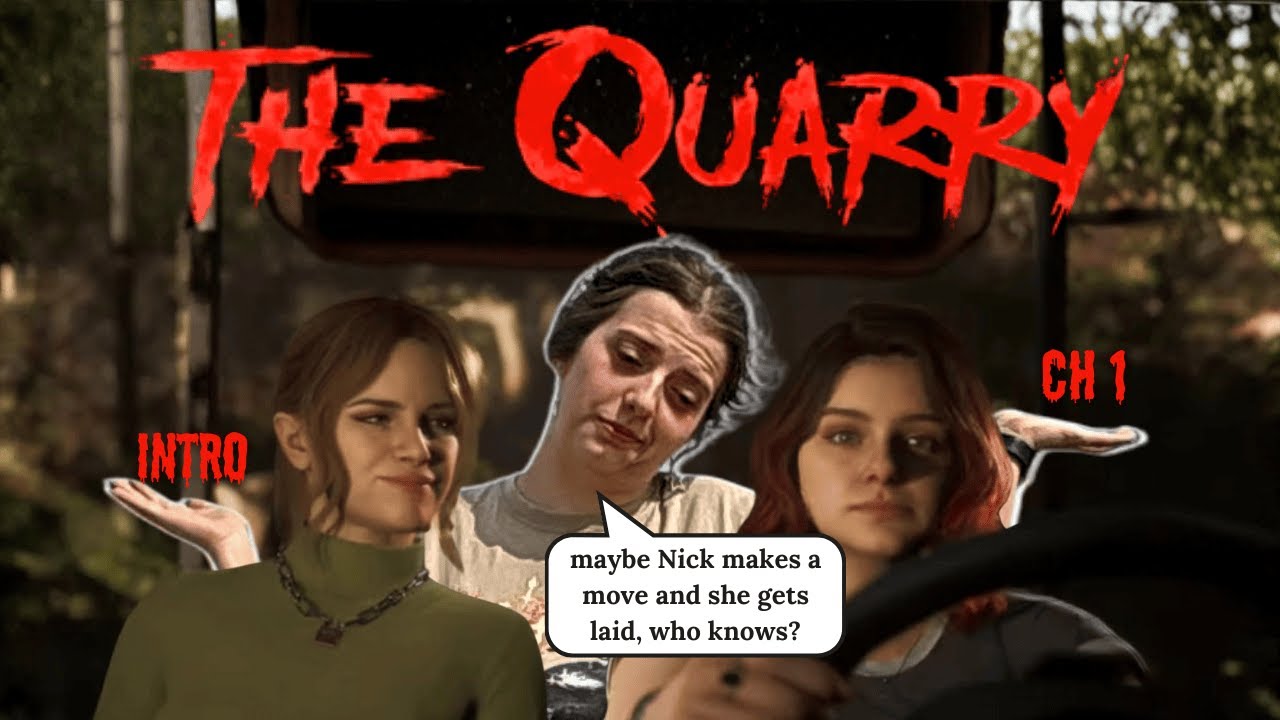 I HATE CAMPING!!!! | The Quarry | Intro + Ch1