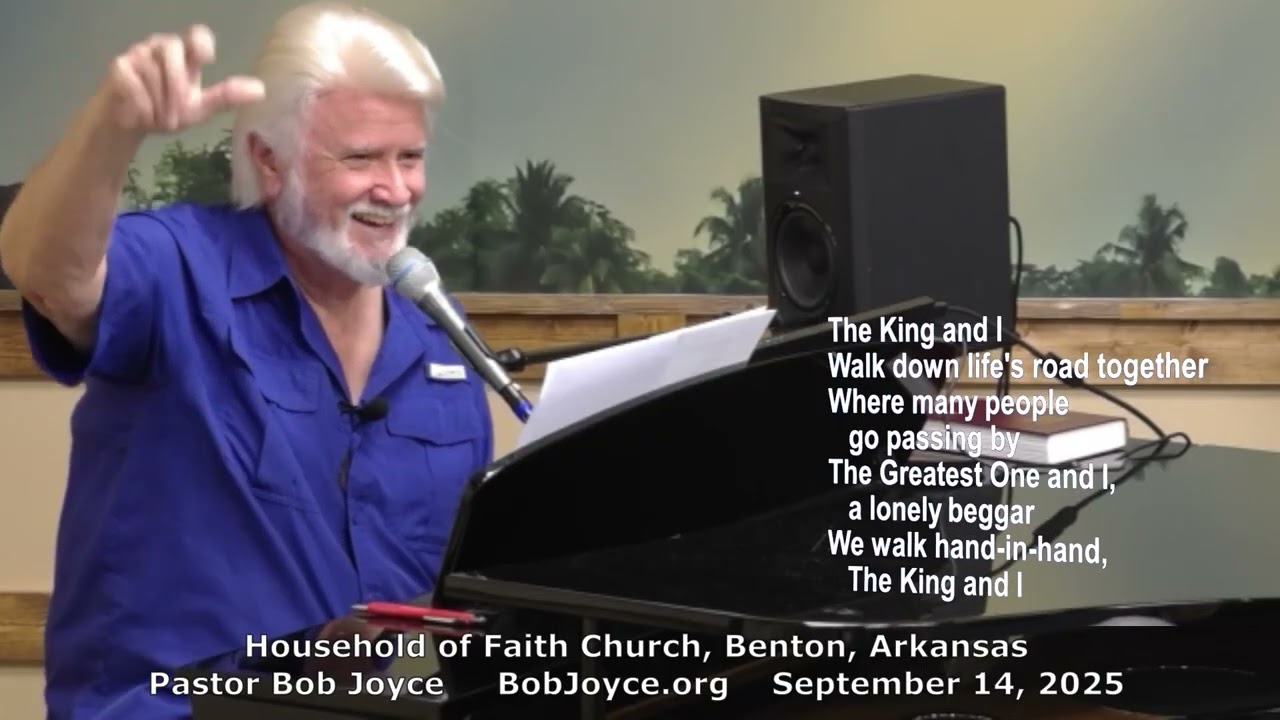 Pastor Bob Joyce - Song Service (September 14, 2025) Household of Faith Church, Benton, Arkansas