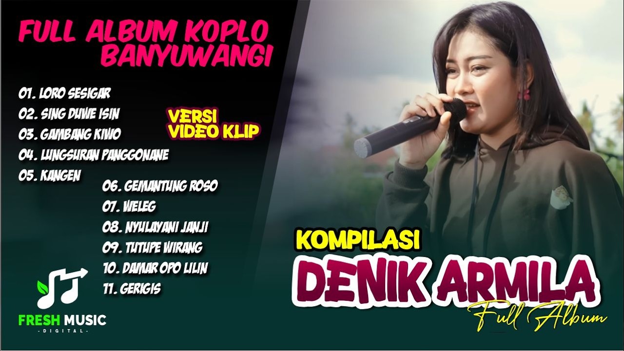 KOMPILASI DENIK ARMILA || LORO SESIGAR - GEMANTUNG ROSO - GAMBANG KIWO DLL || Full Album