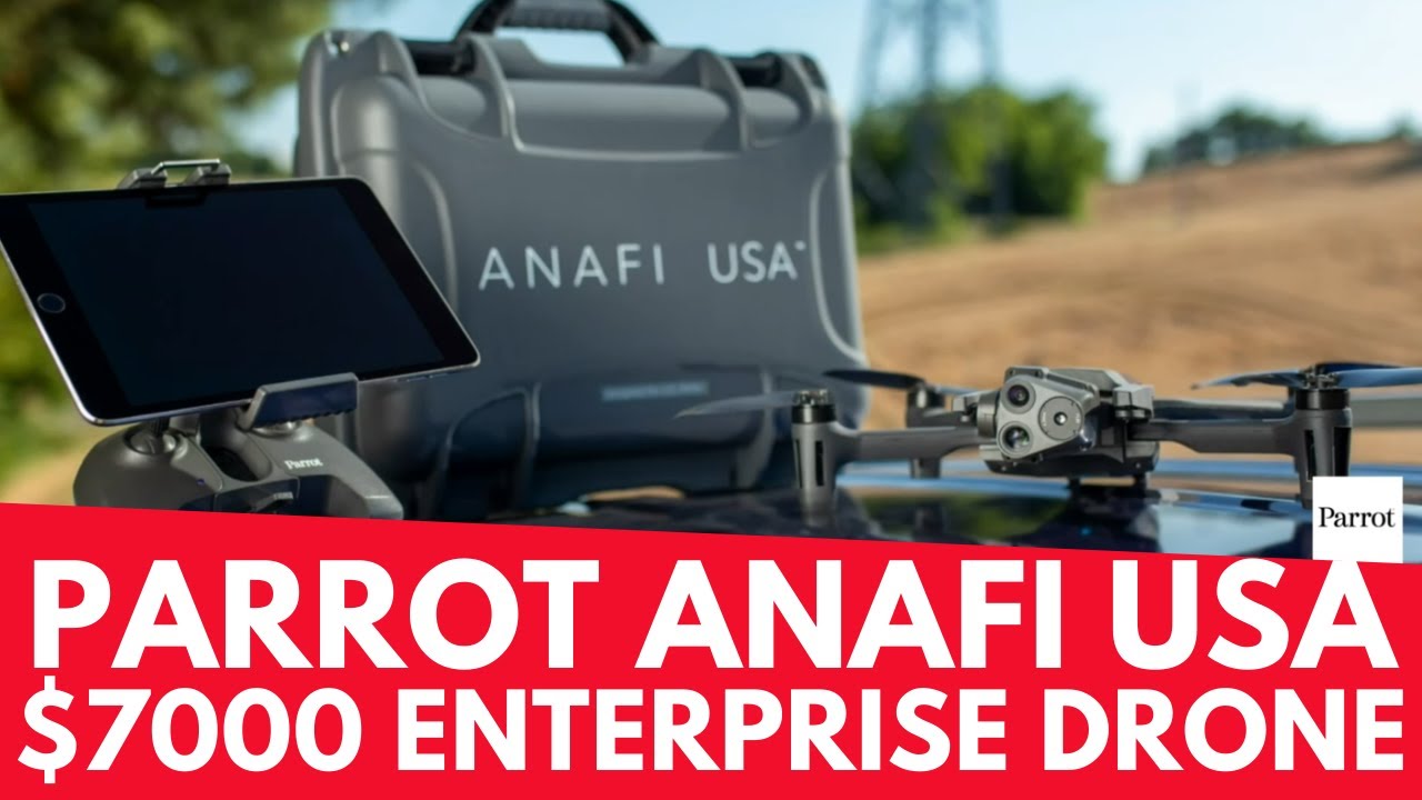 Parrot Anafi USA &ndash; корпоративный дрон за 7000 долларов &ndash; подробная информация &ndash; Geeksvana Drone News