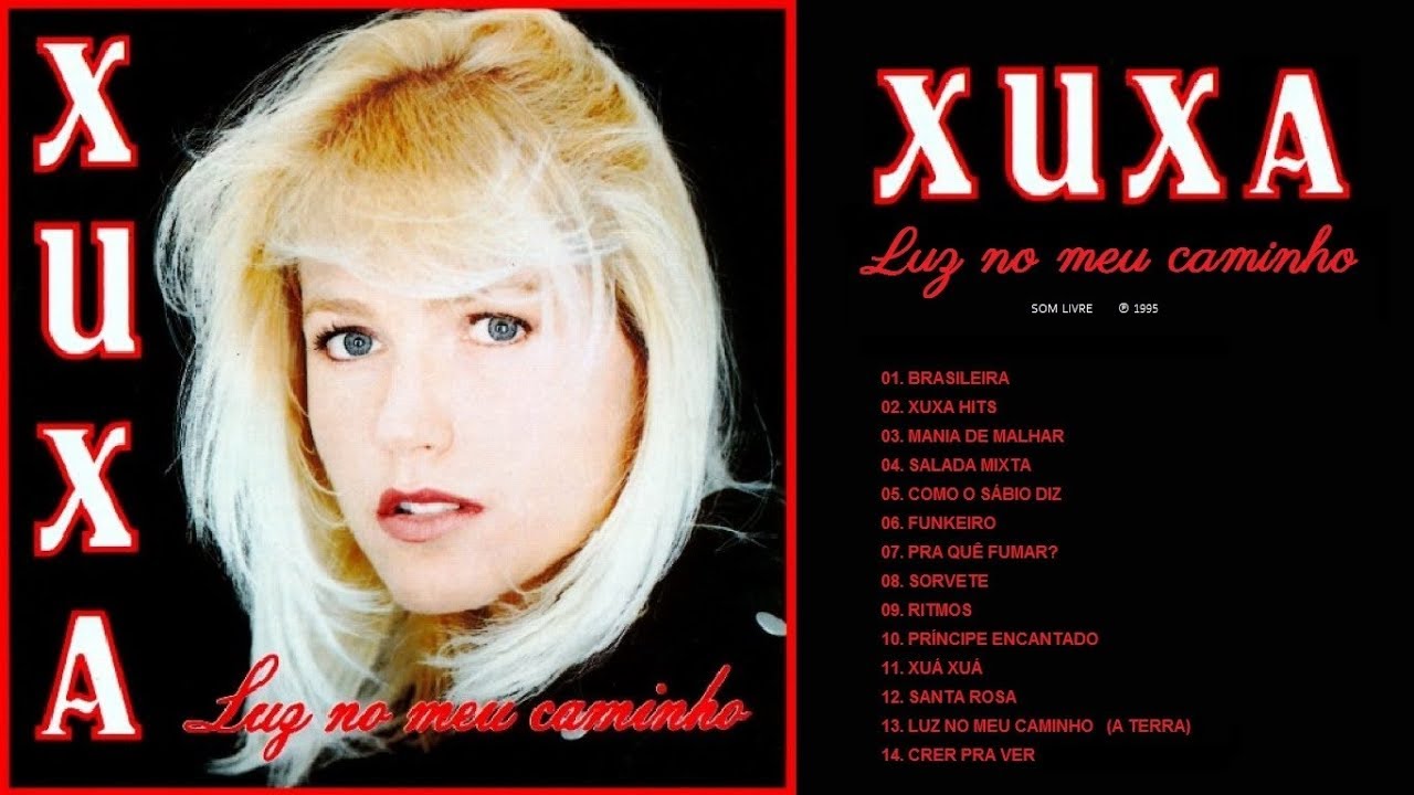 CD XUXA | Luz no meu caminho ℗ 1995