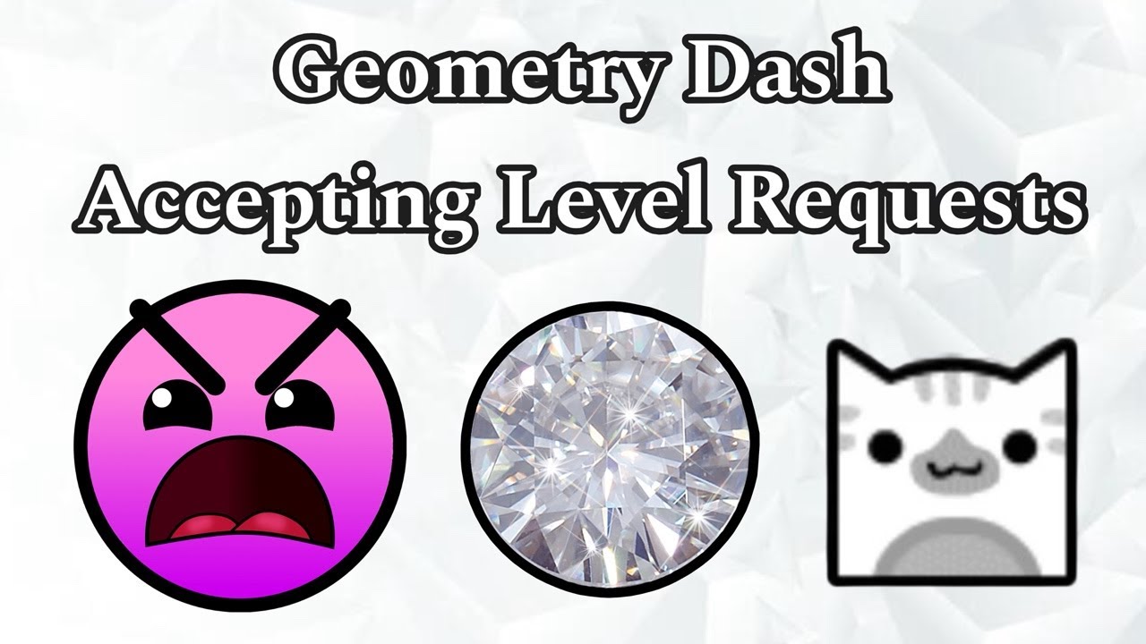 Accepting Level Requests | Geometry Dash (April 4th 2026)