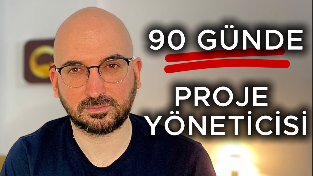 90 G&uuml;nde Nasıl Proje Y&ouml;neticisi Olursun? (DİPLOMASIZ & DENEYİMSİZ)