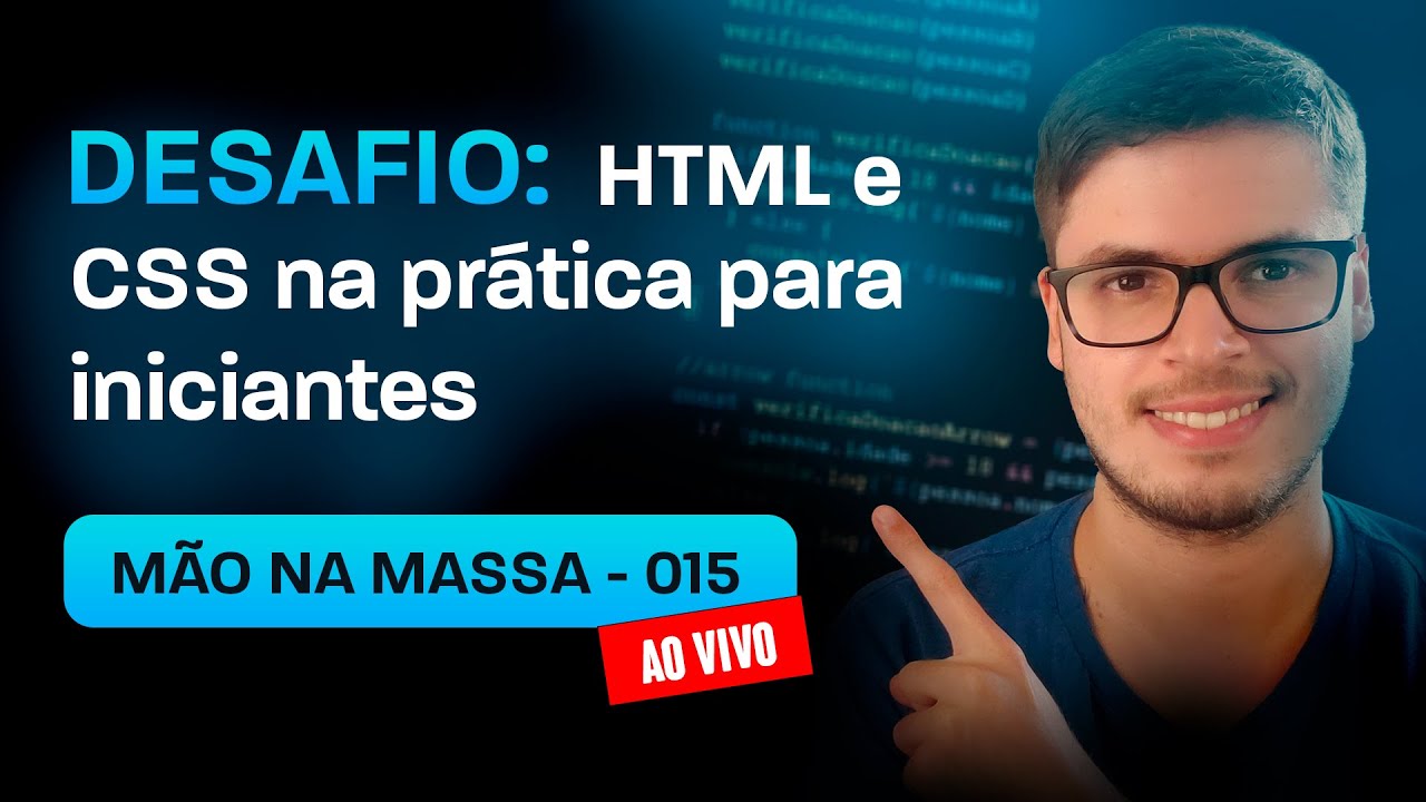 DESAFIO de HTML e CSS na prática para iniciantes | Mão na massa - 015