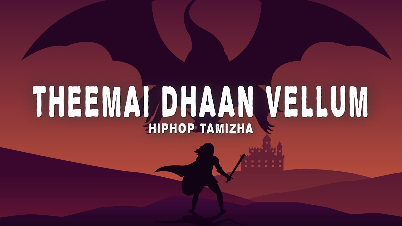 Hiphop Tamizha - Theemai Dhaan Vellum - Awakening the Monster (Lyrics) | Thani Oruvan
