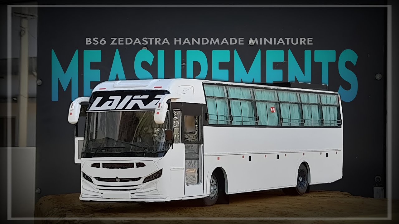 Miniature bus full measurements / Bs6 Zedastra 