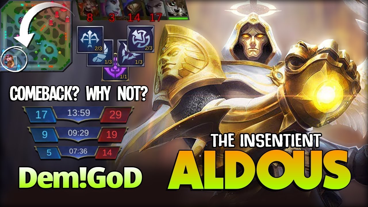 Aldous The Insentient Carry Team for Comeback? Let's Do It! Dem!GoD ~ Mobile Legends