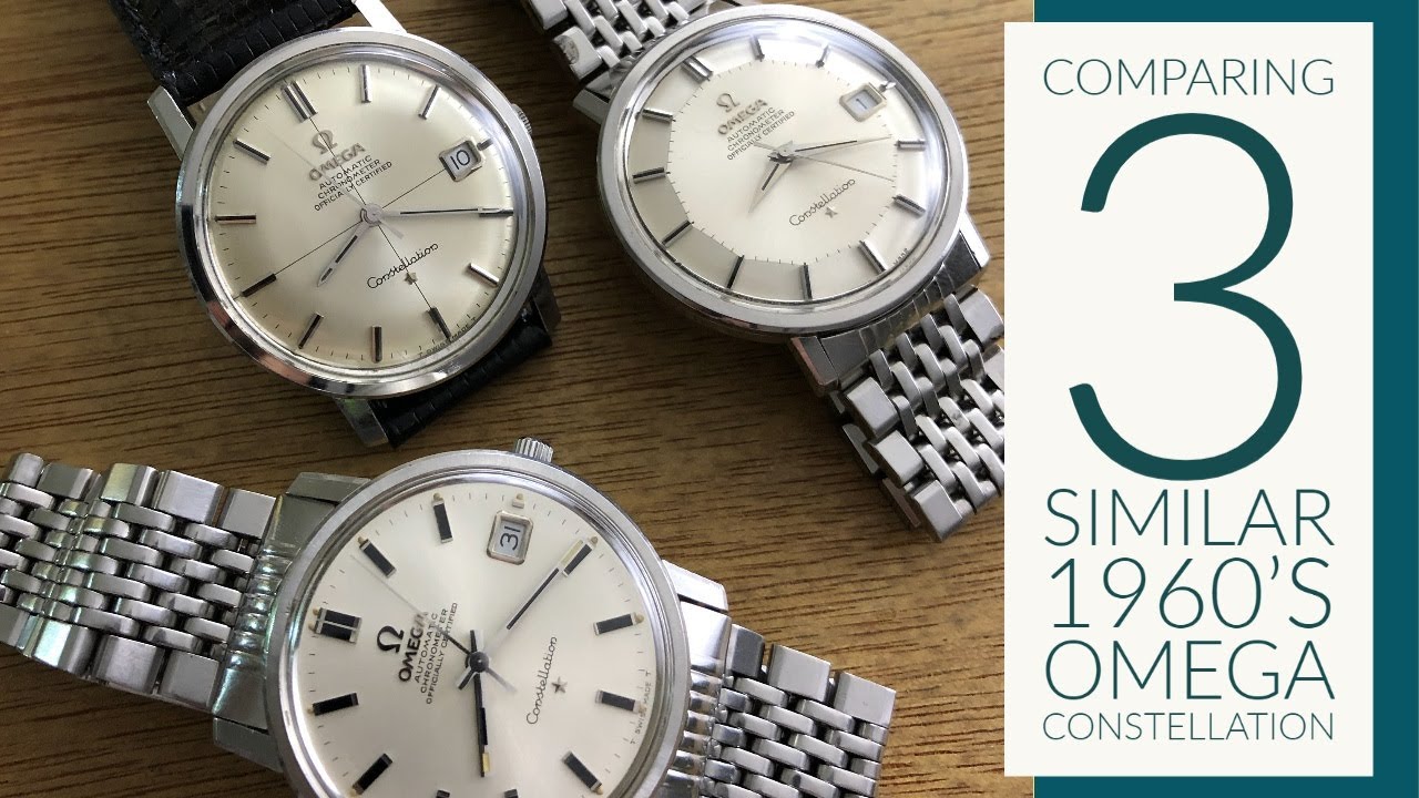 COMPARING 1960's VINTAGE OMEGA CONSTELLATION WATCHES - CASE MODELS 168.004, 168.010, and 168.018
