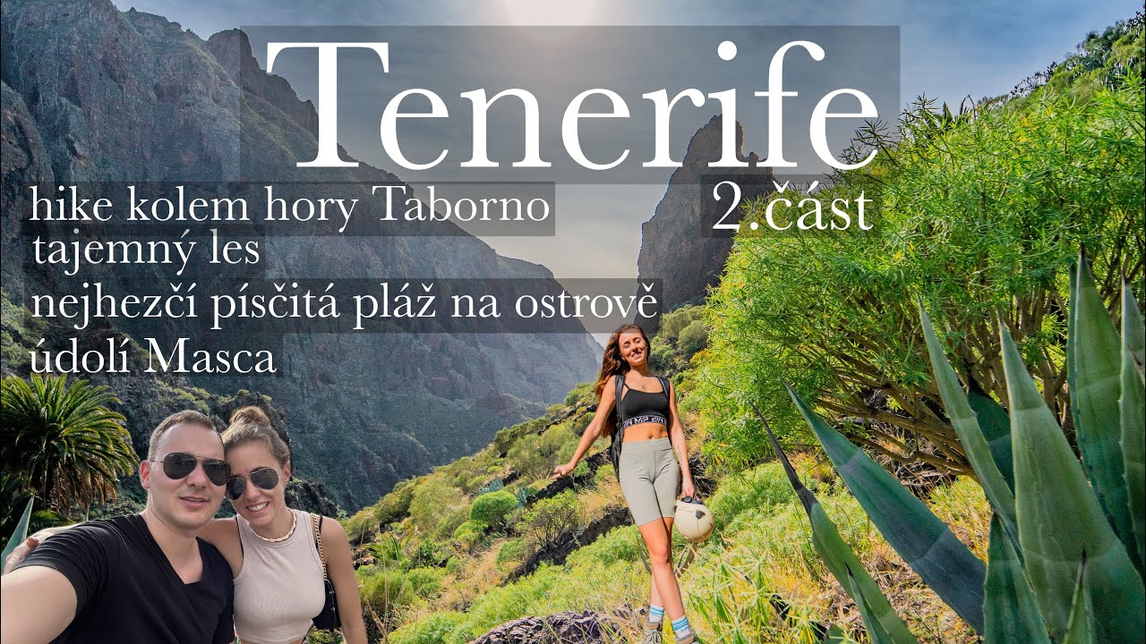 Tenerife 2.část | hike v Masce jen pro odvážné! #vlog #tenerife