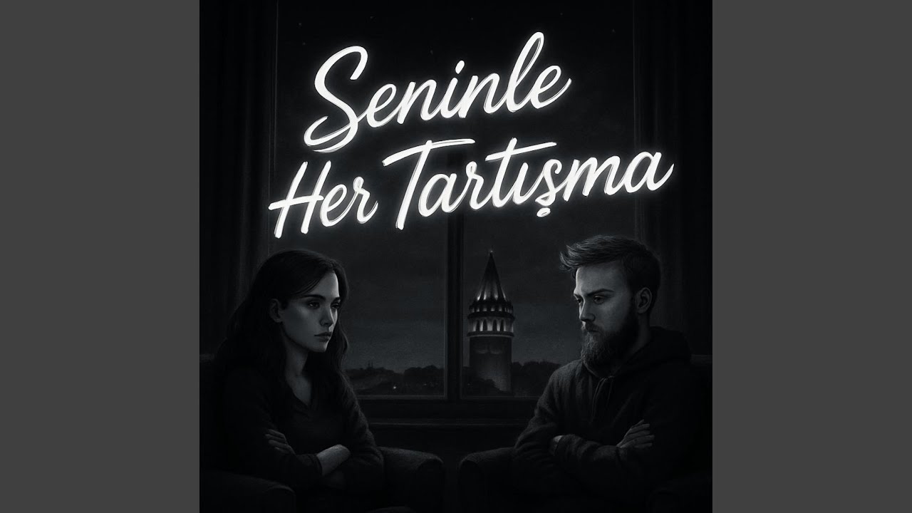 Seninle Her Tartışma