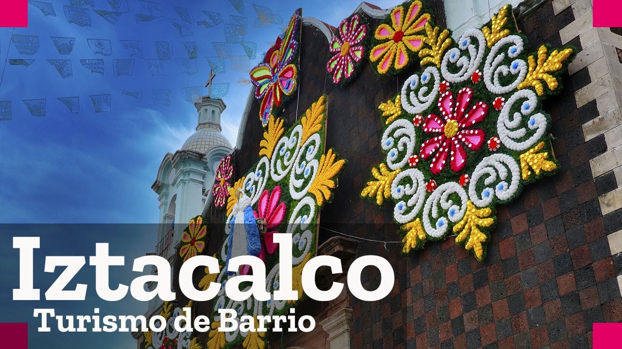 Iztacalco, realizando turismo de barrio por la Ciudad de México
