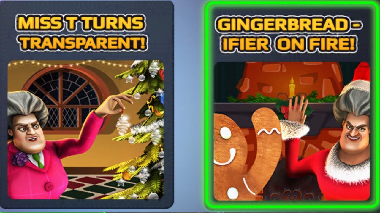 Scary teacher Miss T Turns Transparent,Gingerbread Ifier on Fire gameplay walkthrough