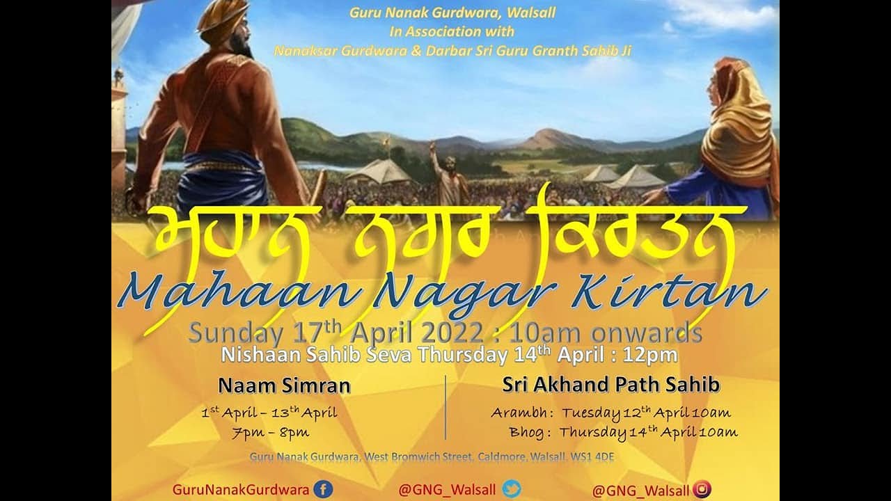 17th April 2022- Vaisakhi Mahaan Nagar Kirtan,  Guru Nanak Gurdwara Walsall