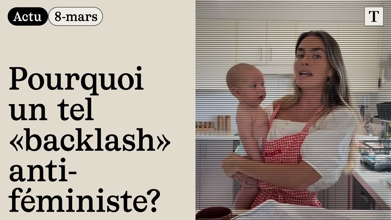 8-mars: Assiste-t-on à un backlash antiféministe?