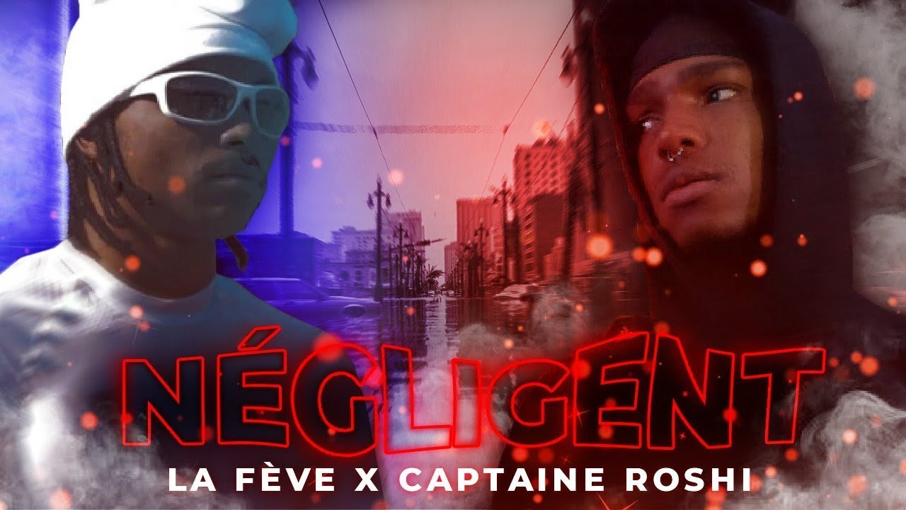 Captaine Roshi - Négligent ft. La Fève [Prod. J0R0]